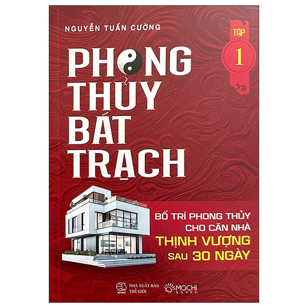 Bộ Phong Thủy Bát Trạch - Bố Trí Phong Thủy Cho Căn Nhà Thịnh Vượng Sau 30 Ngày - Tập 3 - Ảnh 2