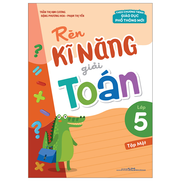 Bộ Rèn Kĩ Năng Giải Toán Lớp 1 - Tập 2 (Theo Chương Trình Giáo Dục Phổ Thông Mới) (Tái Bản 2025) - Ảnh 21