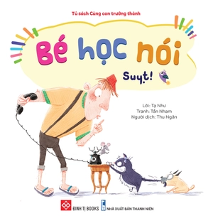 bộ sách bé học nói 1 - bé ngoan ngoãn, lễ phép, hiểu chuyện (bộ 5 cuốn) - Ảnh 5