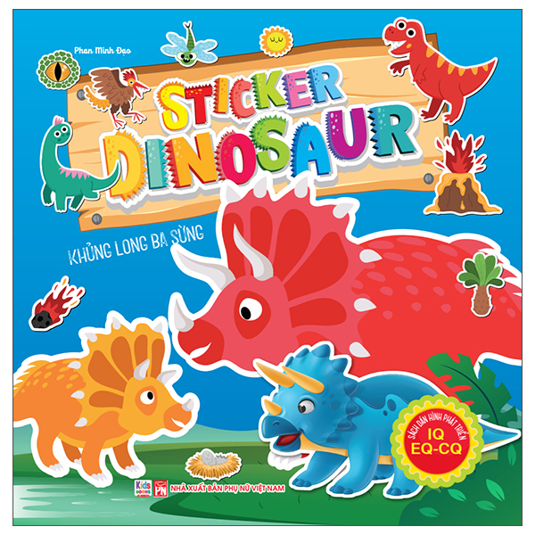 Bộ Sách Dán Hình Phát Triển IQ- EQ-CQ - Sticker Dinosaur - Khủng Long Săn Mồi - Ảnh 6