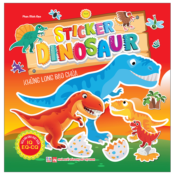 Bộ Sách Dán Hình Phát Triển IQ- EQ-CQ - Sticker Dinosaur - Thằn Lằn Bay - Ảnh 2