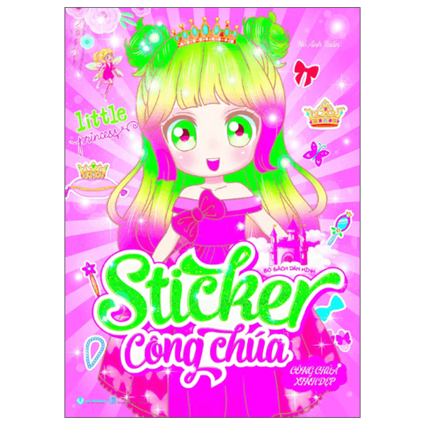 Bộ Sách Dán Hình - Sticker Công Chúa - Công Chúa Xinh Đẹp (Tái Bản 2025)
