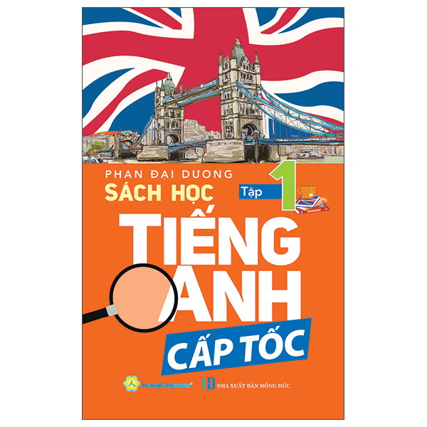 Bộ Sách Học Tiếng Anh Cấp Tốc - Tập 1 (Tái Bản 2026)