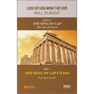bộ sách lịch sử văn minh thế giới - phần ii - đời sống hy lạp (bộ 3 cuốn) - Ảnh 4