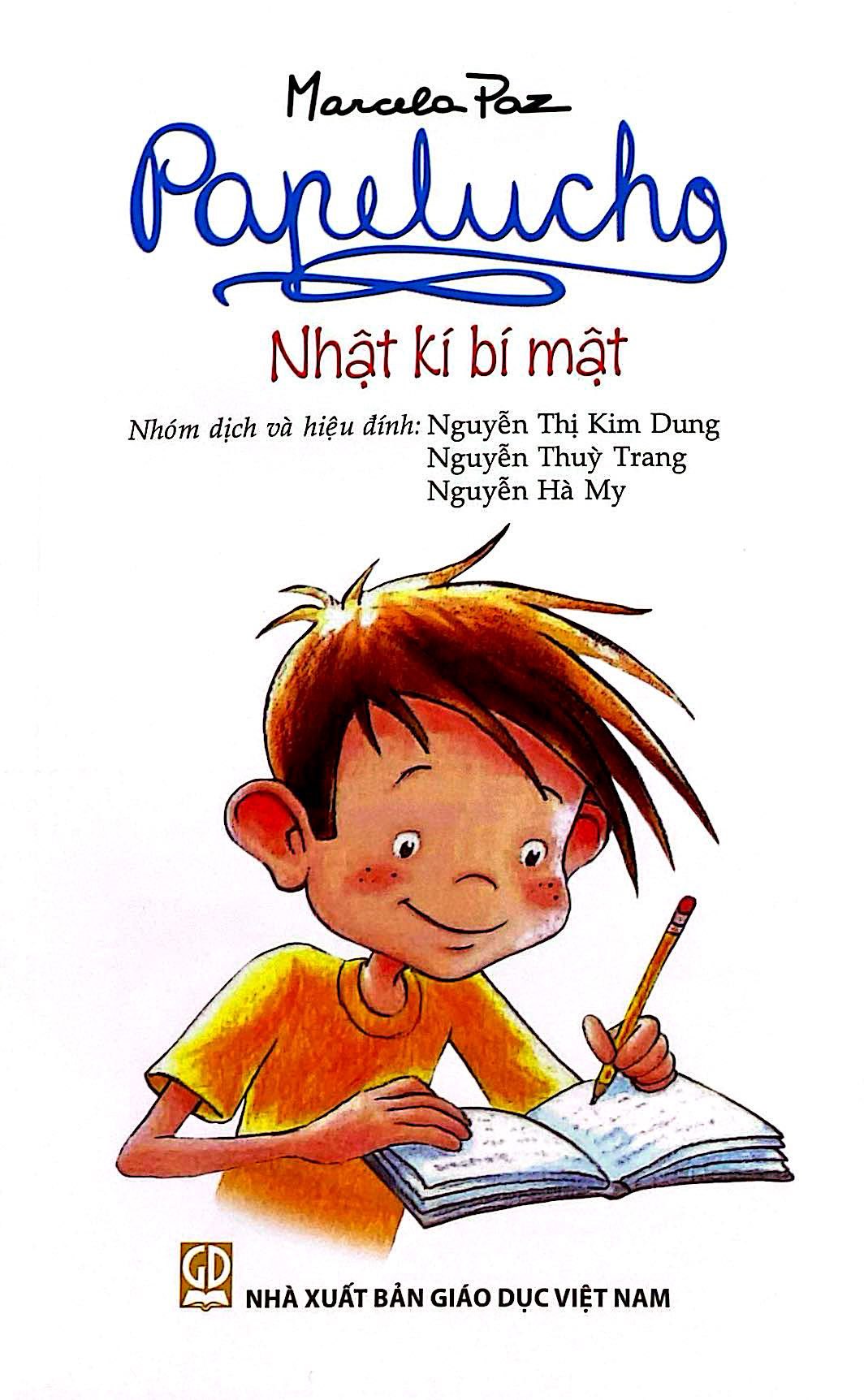 Bo Sach Papelucho - Nha Su Hoc + Nhat Ky Bi Mat + Nhu Mo Coi (Bo 3 Tap) - Tang Kem So Luu Giu Ki Uc - Doc Quyen Fahasa - Ảnh 12