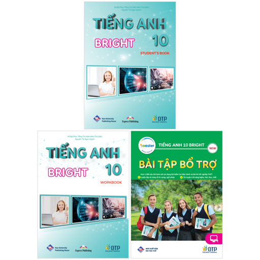 Bộ Sách Tiếng Anh 10 - Bright - Student's Book + Workbook + Bài Tập Bổ Trợ (Bộ 3 Cuốn)