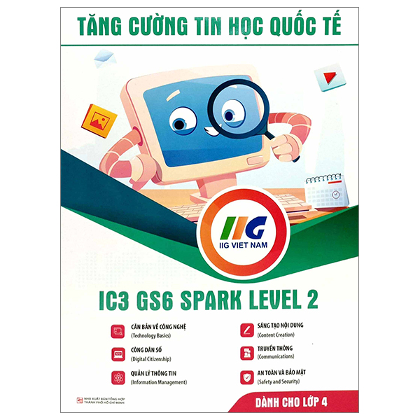 Bo
						
										
										Tang Cuong Tin Hoc Quoc Te - IC3 - GS6 Level 3 (Tai Ban 2024) - Ảnh 12