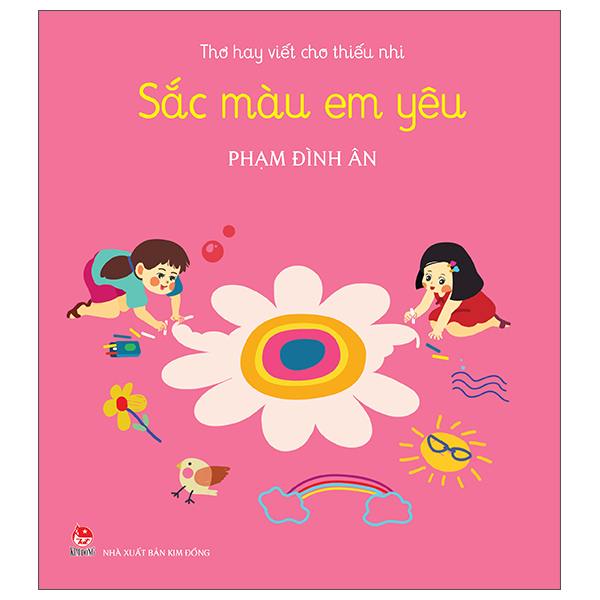 Bộ Thơ Hay Viết Cho Thiếu Nhi - Sắc Màu Em Yêu