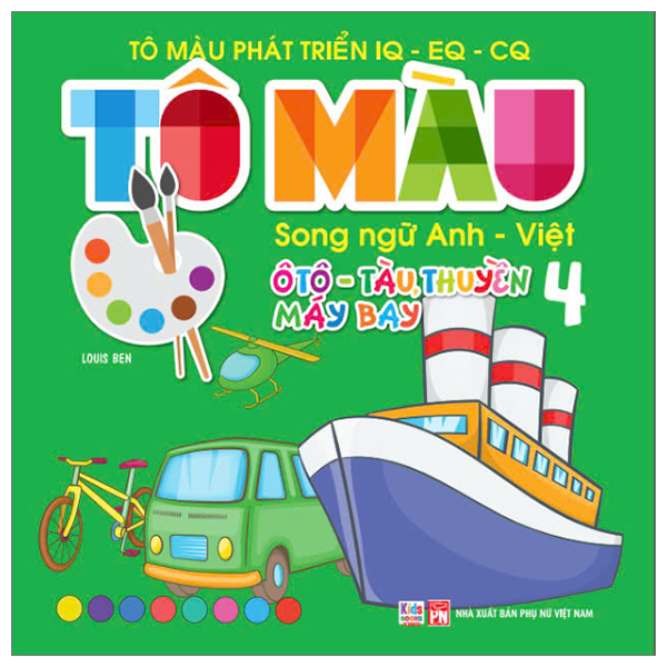 Bo
						
										
										To Mau Phat Trien IQ-EQ-CQ - Song Ngu Anh-Viet - Oto-Tau Thuyen-May Bay - Tap 2 - Ảnh 11