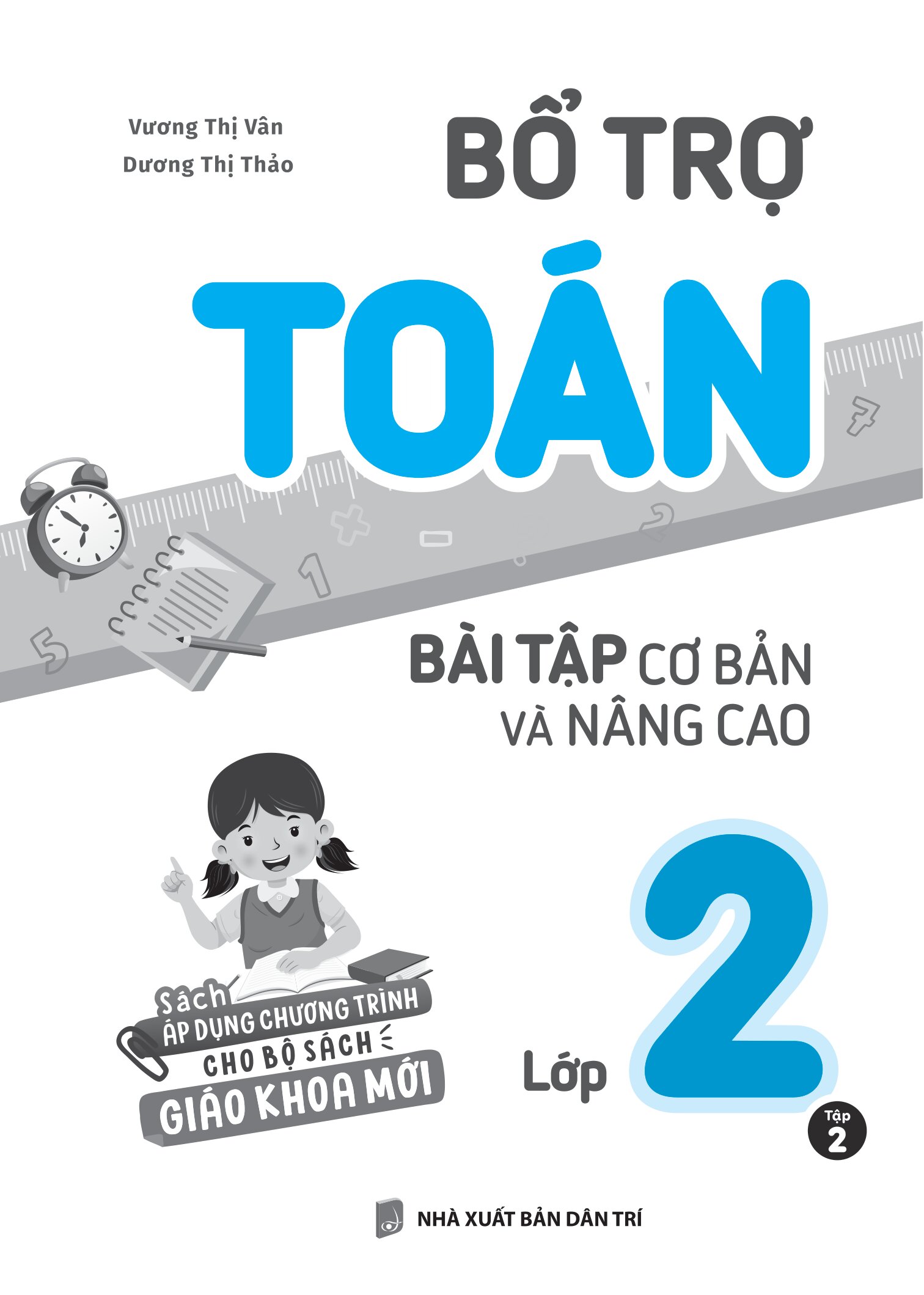 Bổ Trợ Toán - Bài Tập Cơ Bản Và Nâng Cao Lớp 2 - Tập 2 - Ảnh 2