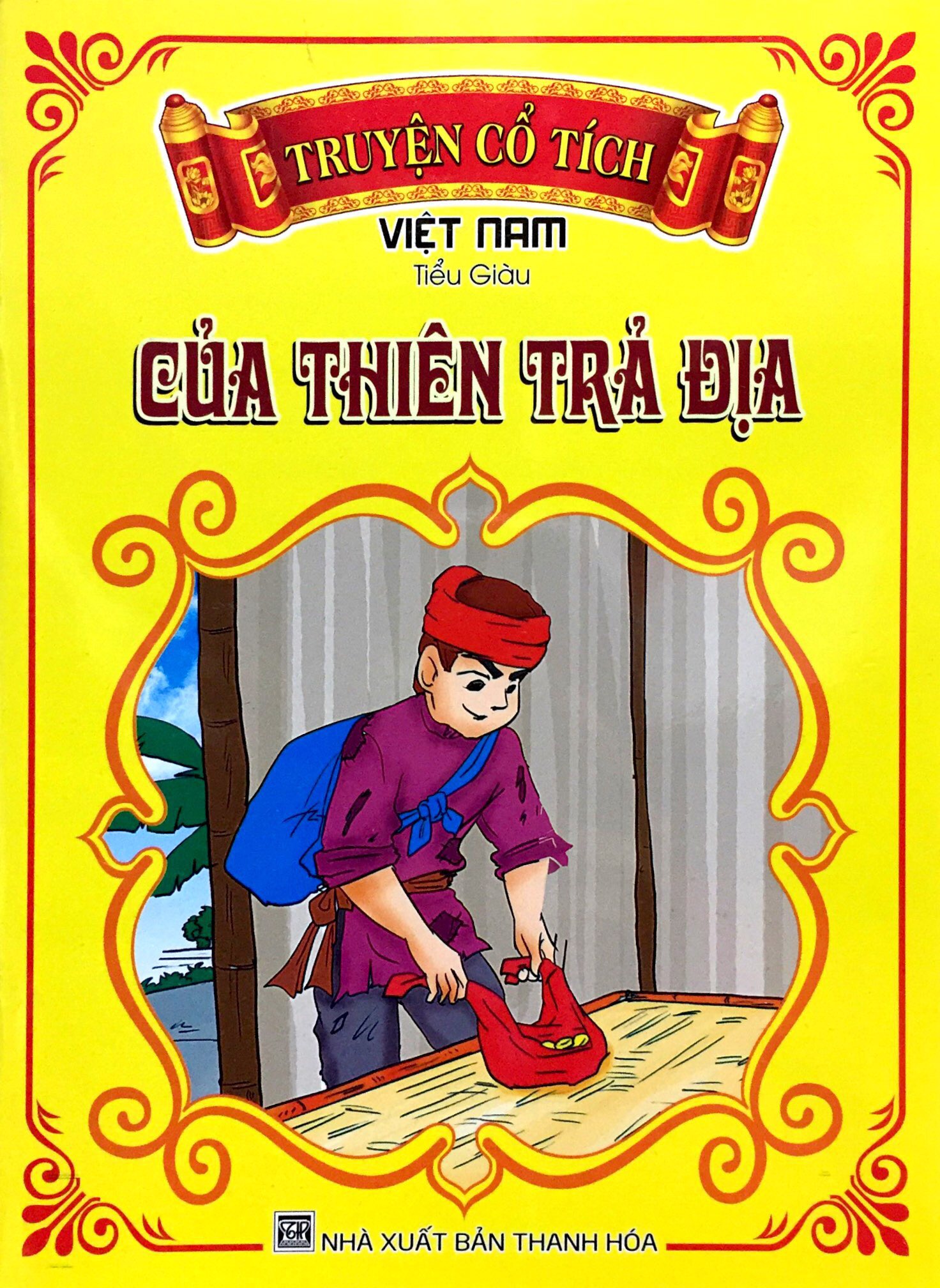 Bộ Truyện Cổ Tích Việt Nam - Của Thiên Trả Địa - Ảnh 2