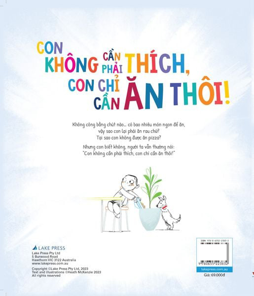 Bộ Tủ Sách Dạy Con Ứng Xử - Con Không Cần Phải Thích, Con Chỉ Cần Ăn Thôi! - Ảnh 8