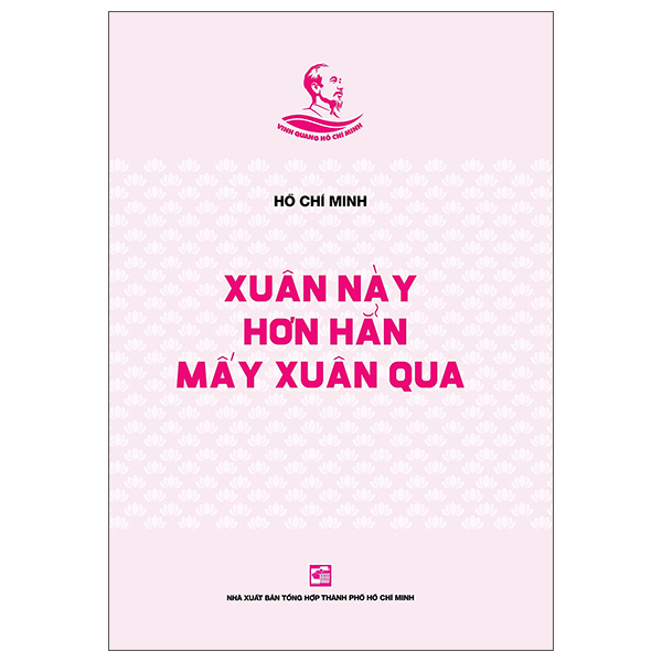 Bộ Tủ Sách Vinh Quang Hồ Chí Minh - Nhân Dân Chúng Tôi Đoàn Kết Biết Bao Trong Tình Yêu Tổ Quốc - Ảnh 5