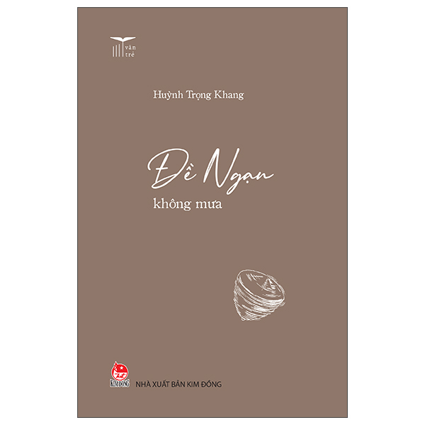 Bộ Văn Trẻ - Đề Ngạn Không Mưa