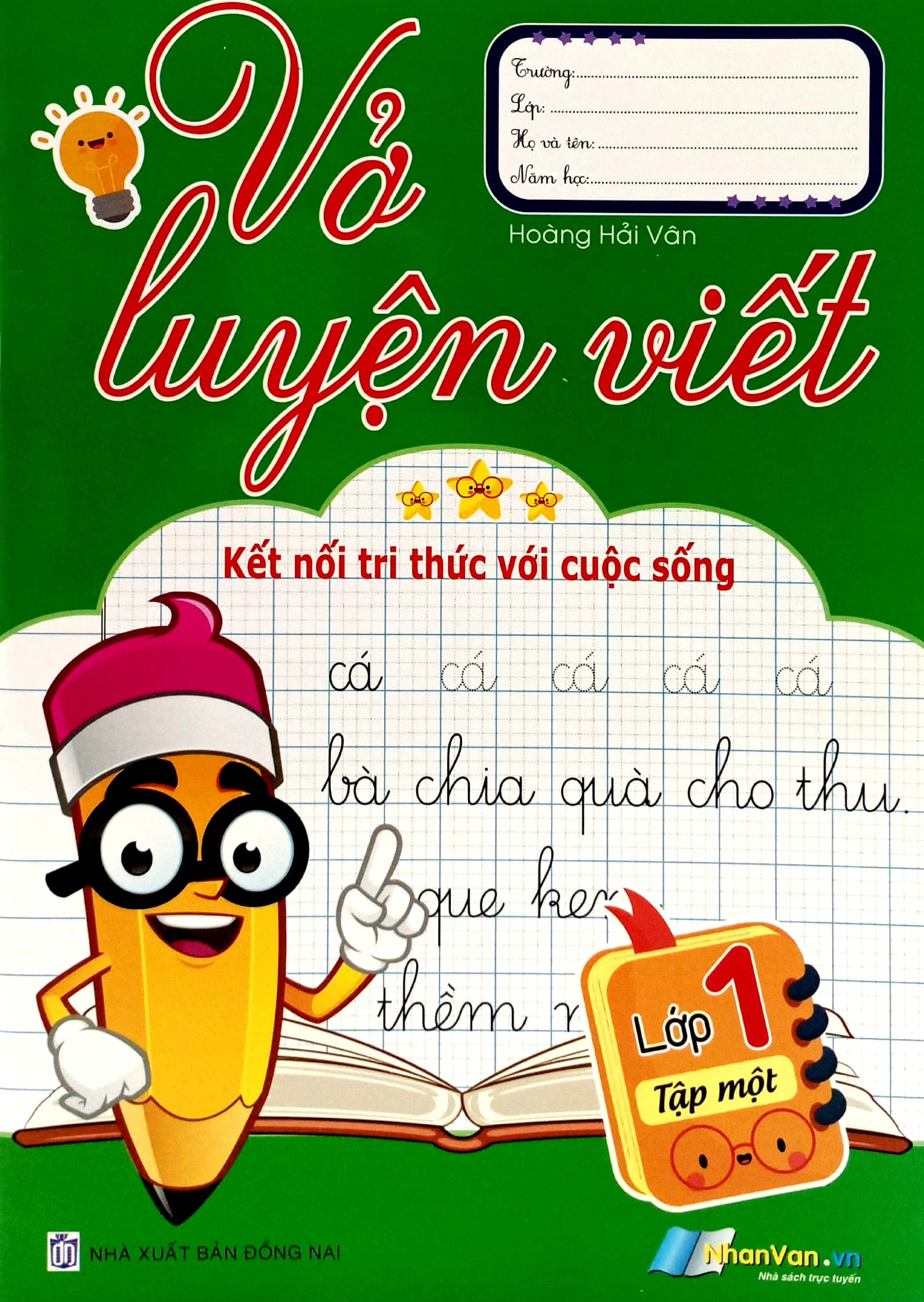 Bộ Vở Luyện Viết Lớp 1 - Tập 1 (Kết Nối Tri Thức Với Cuộc Sống) - Ảnh 2