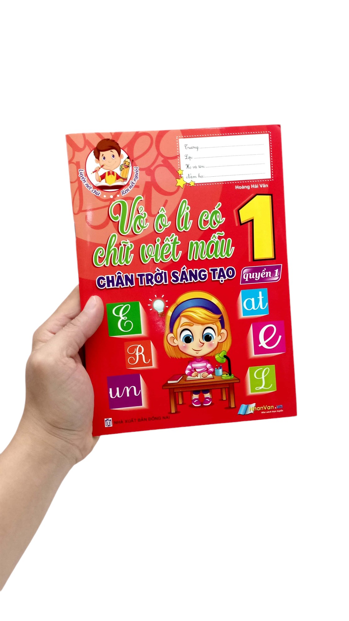 Bo
						
										
										Vo O Li Co Chu Viet Mau 1 - Quyen 1 (Chan Troi Sang Tao) (Tai Ban 2024) - Ảnh 7