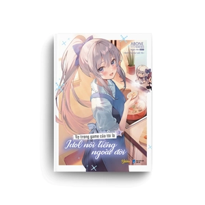 bộ vợ trong game của tôi là idol nổi tiếng ngoài đời - tập 3 - Ảnh 4