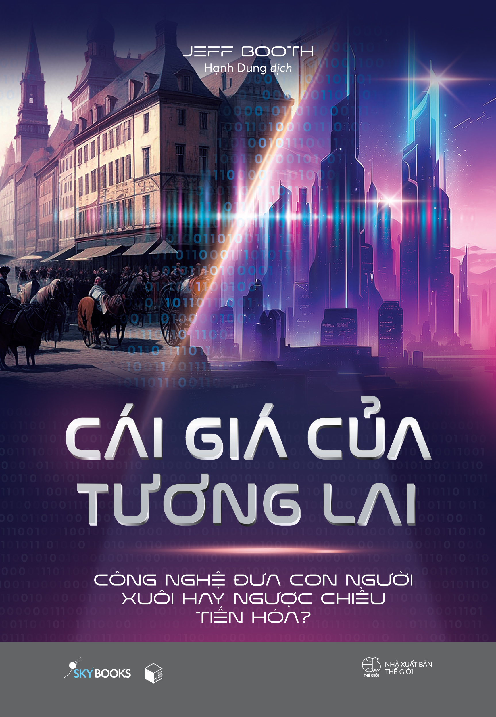 cái giá của tương lai - công nghệ đưa con người xuôi hay ngược chiều tiến hóa? - Ảnh 2