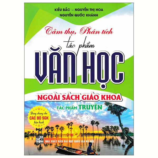 Cảm Thụ, Phân Tích Tác Phẩm Văn Học Ngoài SGK - Tác Phẩm Truyện