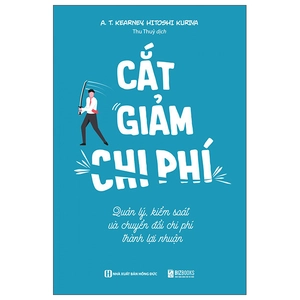 cắt giảm chi phí - quản lý kiểm soát và chuyển đổi phí thành lợi nhuận - Ảnh 2