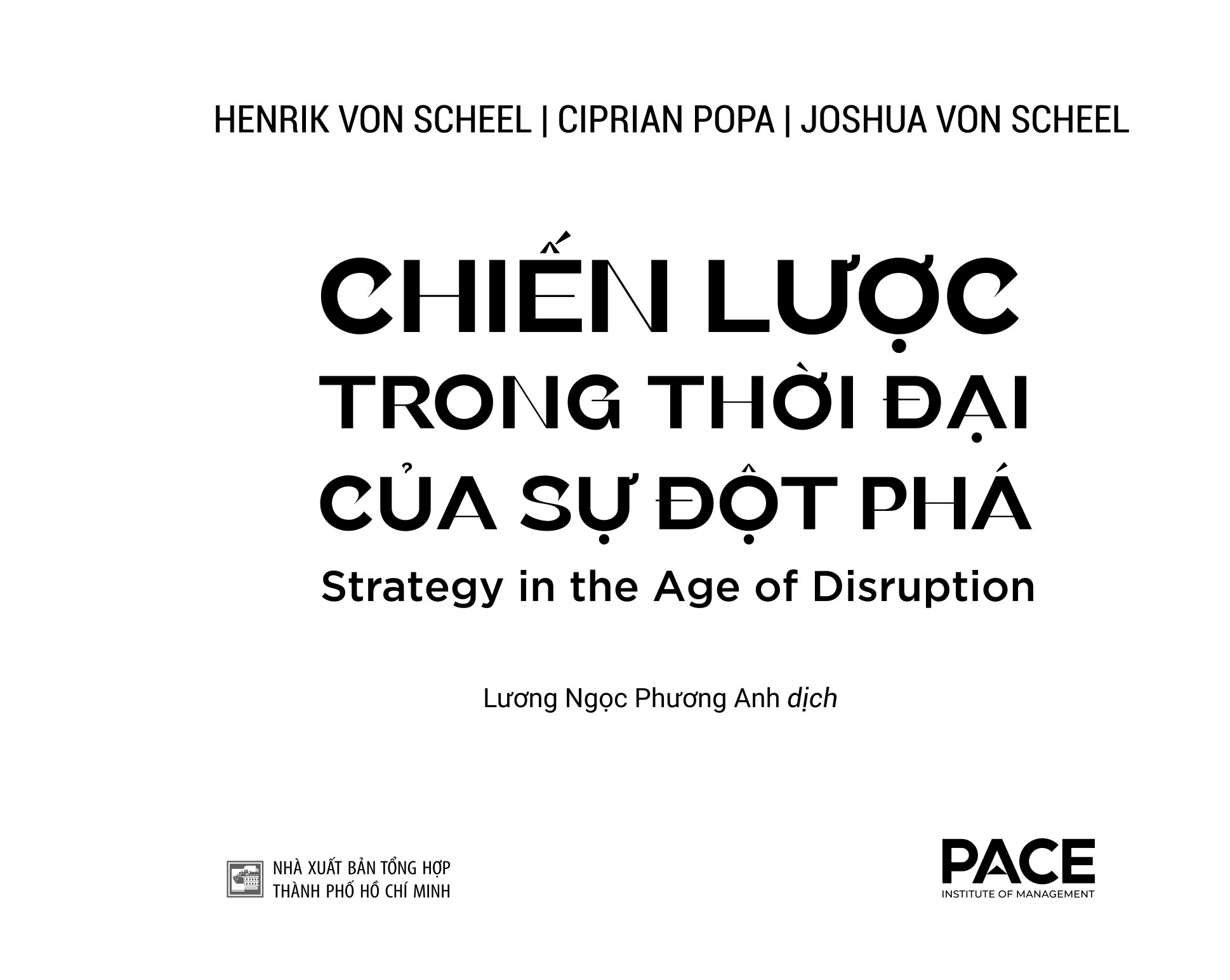 Chiến Lược Trong Thời Đại Của Sự Đột Phá - Strategy In The Age Of Disruption - Ảnh 7