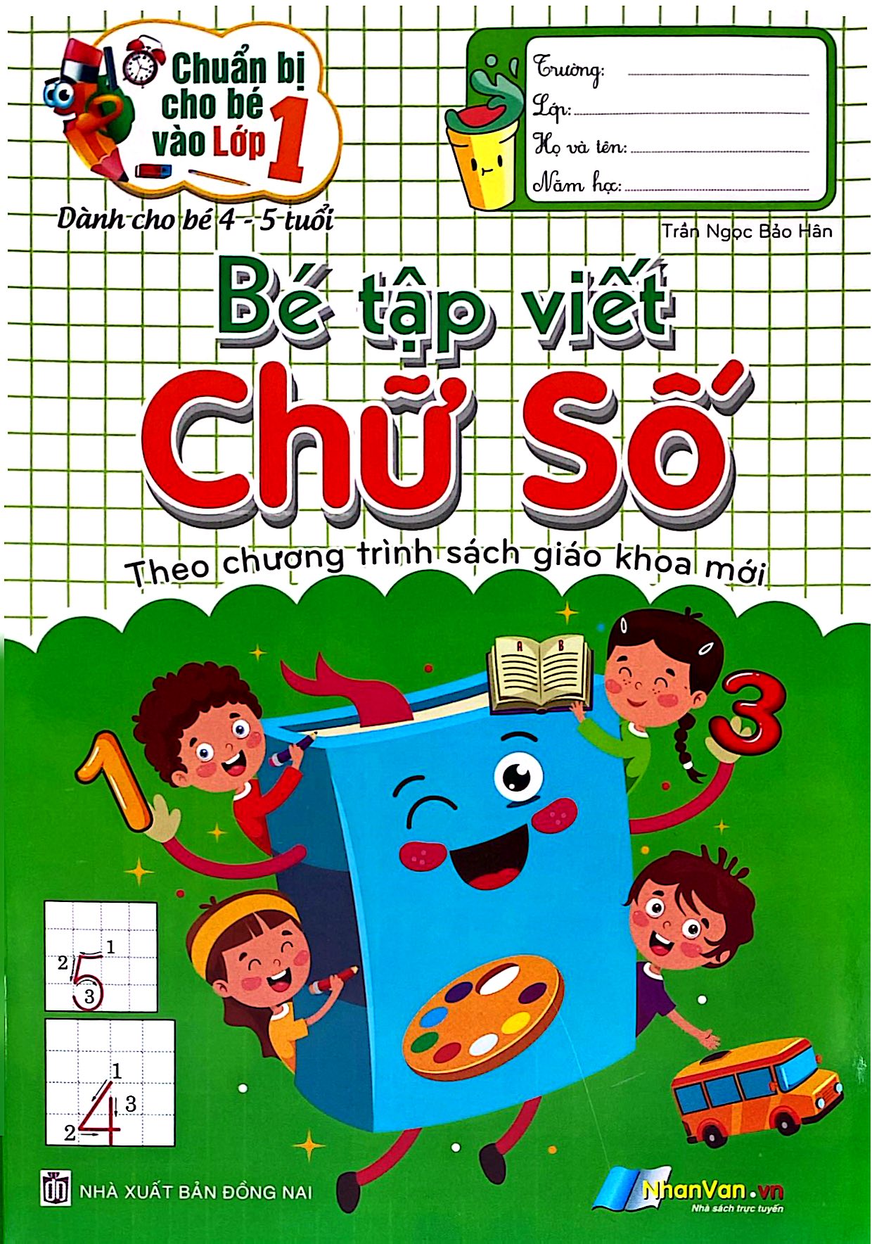 Chuẩn Bị Cho Bé Vào Lớp 1 - Dành Cho Bé 4-5 Tuổi - Bé Tập Viết Chữ Số - Ảnh 2