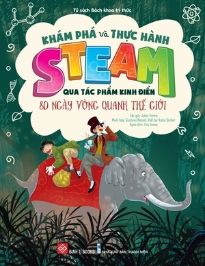 combo sách khám phá và thực hành steam qua tác phẩm kinh điển (bộ 4 cuốn) - Ảnh 4
