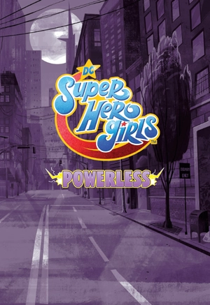 dc super hero girls: powerless - Ảnh 3
