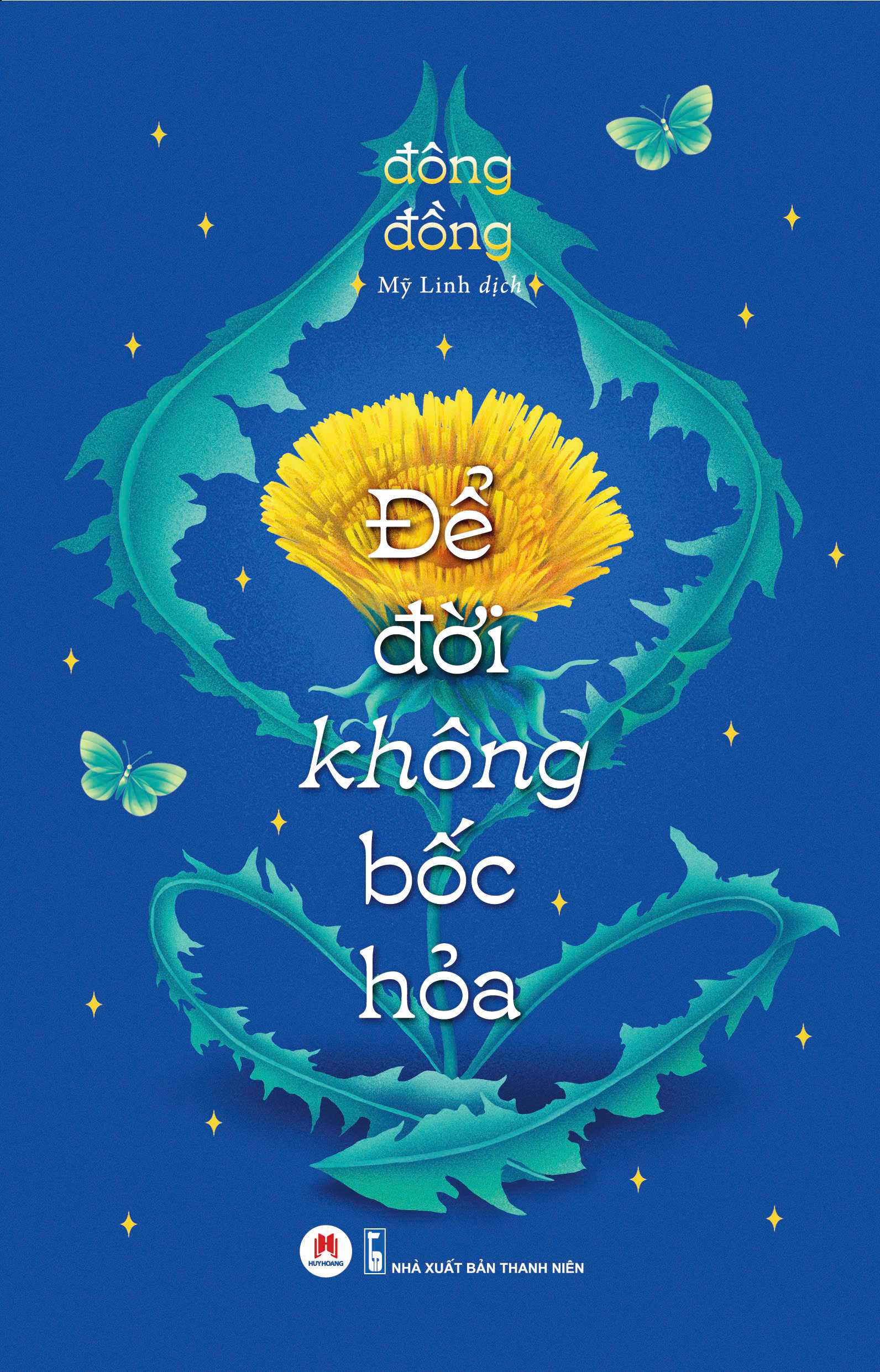 để đời không bốc hỏa - Ảnh 2