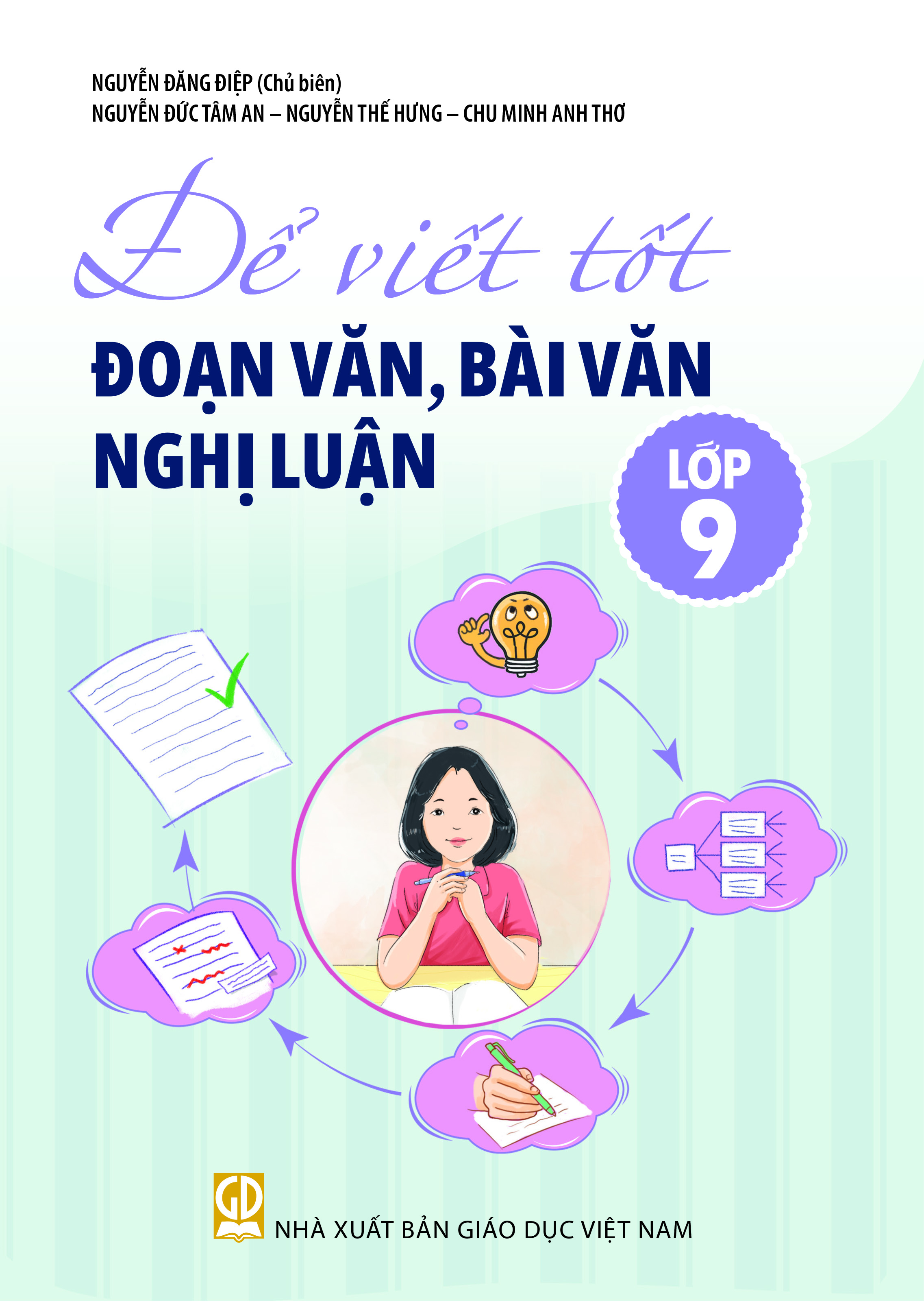 Để Viết Tốt Đoạn Văn, Bài Văn Nghị Luận Lớp 9 - Ảnh 2