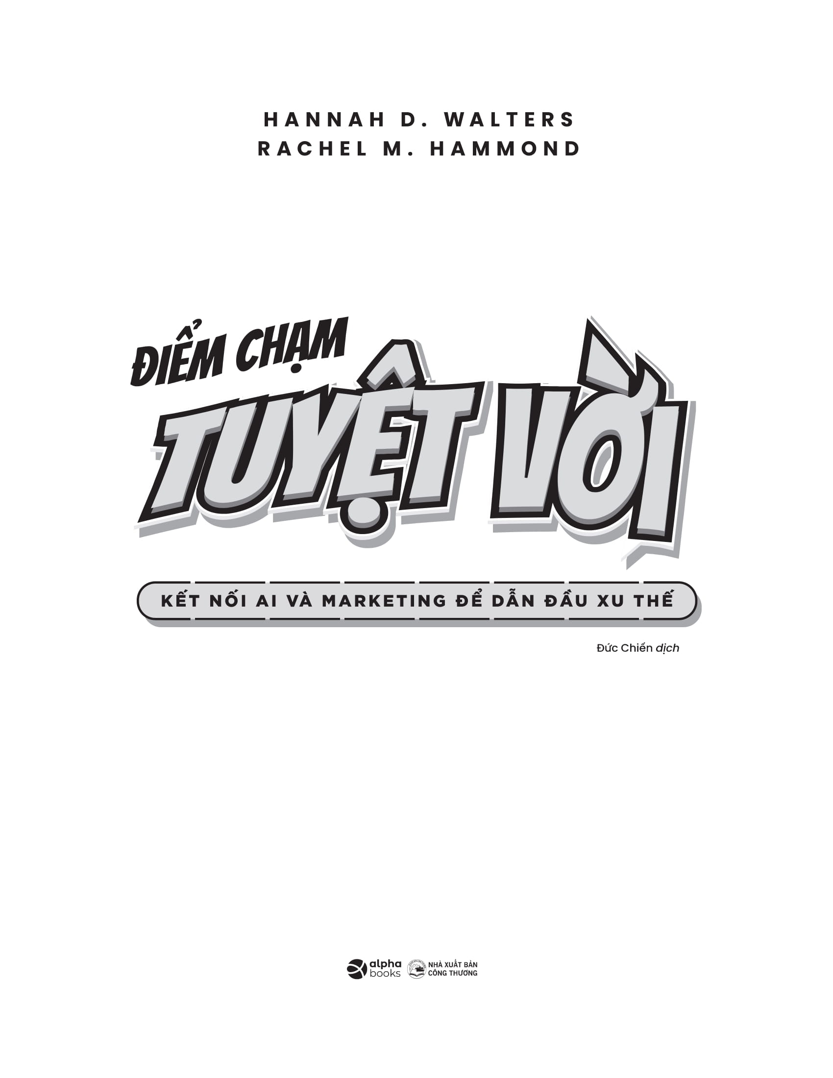 Điểm Chạm Tuyệt Vời - Kết Nối AI Và Marketing Để Dẫn Đầu Xu Thế - Ảnh 3