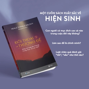 đối thoại với thượng đế - quyển 2 - sống với lòng yêu thương, trung thực và can đảm - tặng kèm bookmark - Ảnh 3