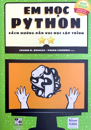 em học python - sách hướng dẫn vui học lập trình - tập 2 - Ảnh 2