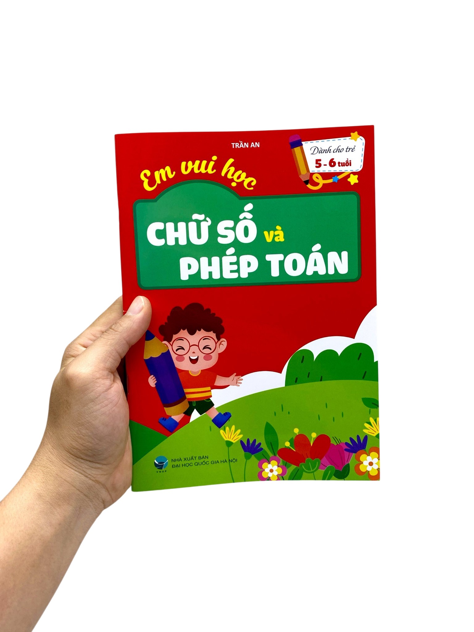 Em Vui Học - Chữ Số Và Phép Toán - Dành Cho Trẻ 5-6 Tuổi - Ảnh 7