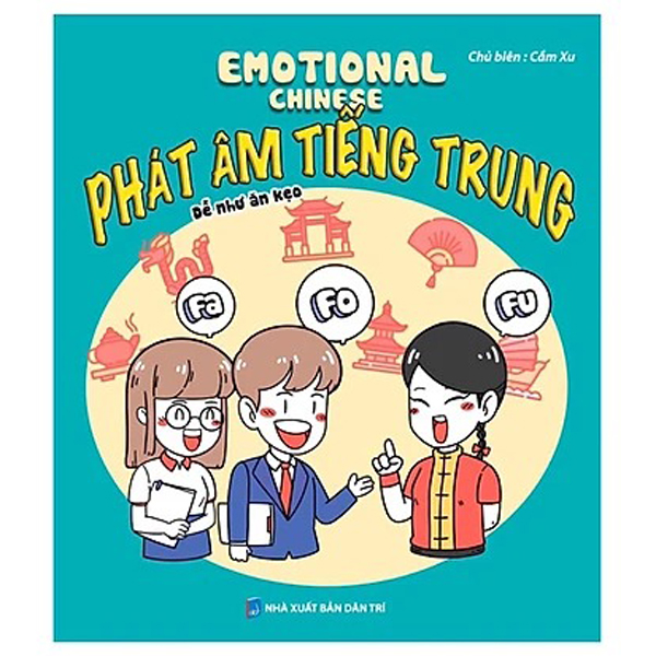 emotional chinese - học tiếng trung dễ như ăn kẹo - tập 1 - khởi động - sách bài tập - Ảnh 7