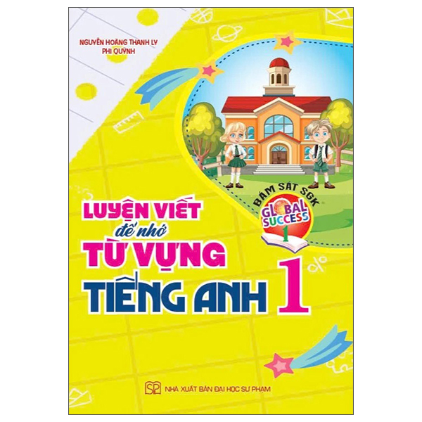 Global Success - Luyện Viết Để Nhớ Từ Vựng Tiếng Anh 2 - Ảnh 2