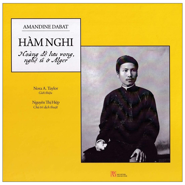 hàm nghi - hoàng đế lưu vong, nghệ sĩ ở alger - bìa cứng