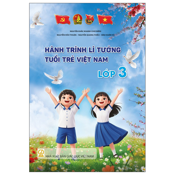 Hành Trình Lí Tưởng - Tuổi Trẻ Việt Nam - Lớp 1 - Ảnh 3