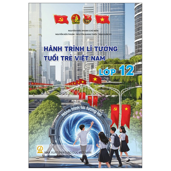 Hành Trình Lí Tưởng - Tuổi Trẻ Việt Nam - Lớp 7 - Ảnh 12