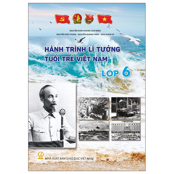 Hành Trình Lí Tưởng - Tuổi Trẻ Việt Nam - Lớp 9 - Ảnh 7