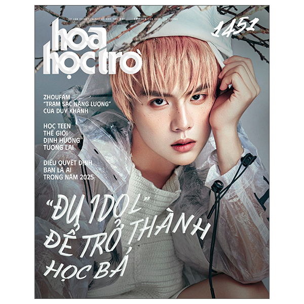 Hoa Học Trò - Số 1465 - Cùng Gen Z "Bắt Mạch" Trái Đất, Khám Phá Dàn "Anh Trai Say Hi 2.0" - Ảnh 14
