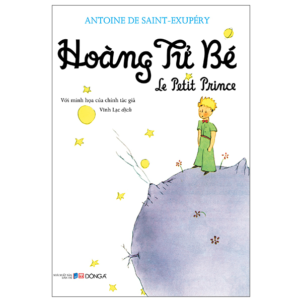 Hoàng Tử Bé - Le Petit Prince (Tái Bản 2026)
