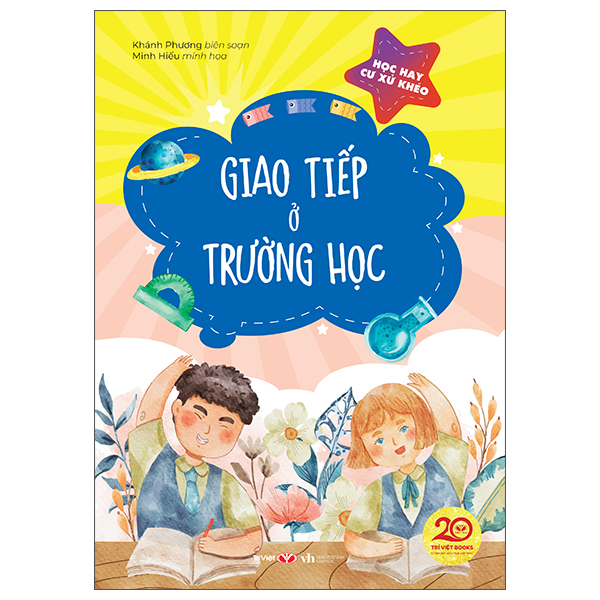Học Hay Cư Xử Khéo - Tự Tin Ứng Xử Ngoài Xã Hội - Ảnh 2