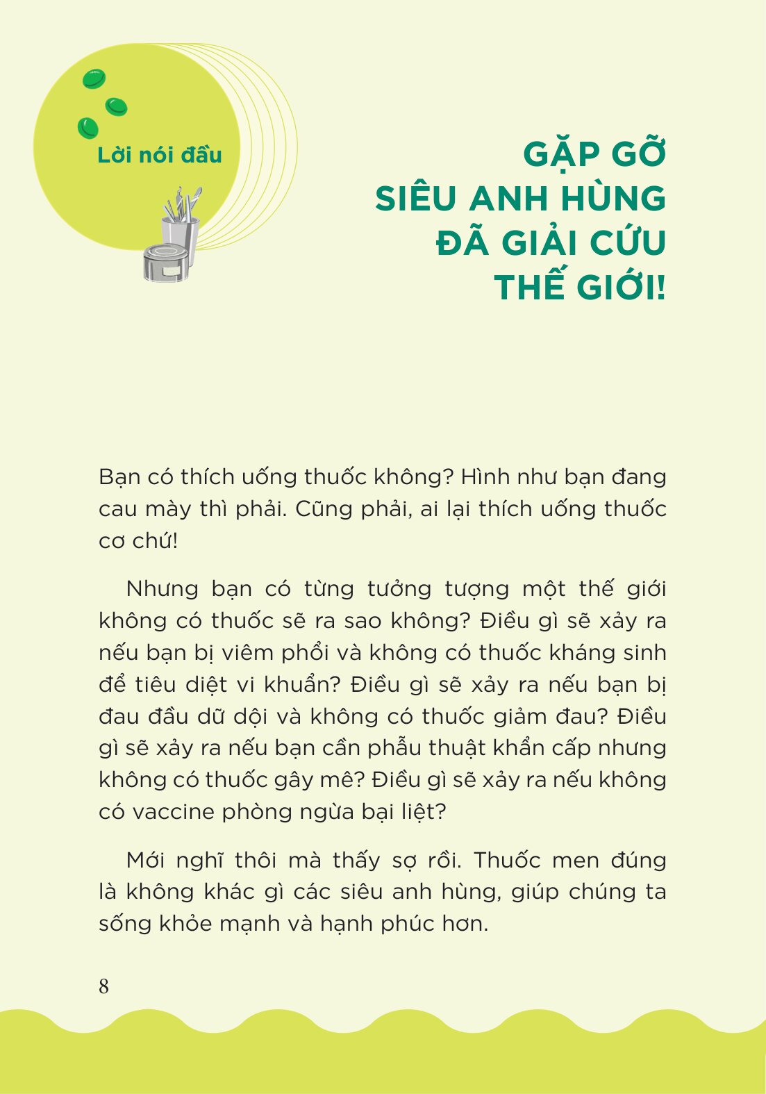 Học Làm Bác Sĩ - Dược Lý Học - 9 Loại Thuốc Vĩ Đại Cứu Loài Người Khỏi Bệnh Tật - Ảnh 8