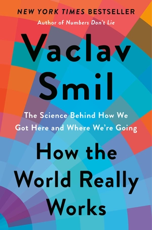 how the world really works: the science behind how we got here and where we're going - Ảnh 2
