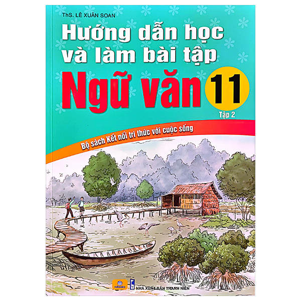 Hướng Dẫn Học Và Làm Bài Tập Ngữ Văn 10 - Tập 1 (Kết Nối) - Ảnh 5