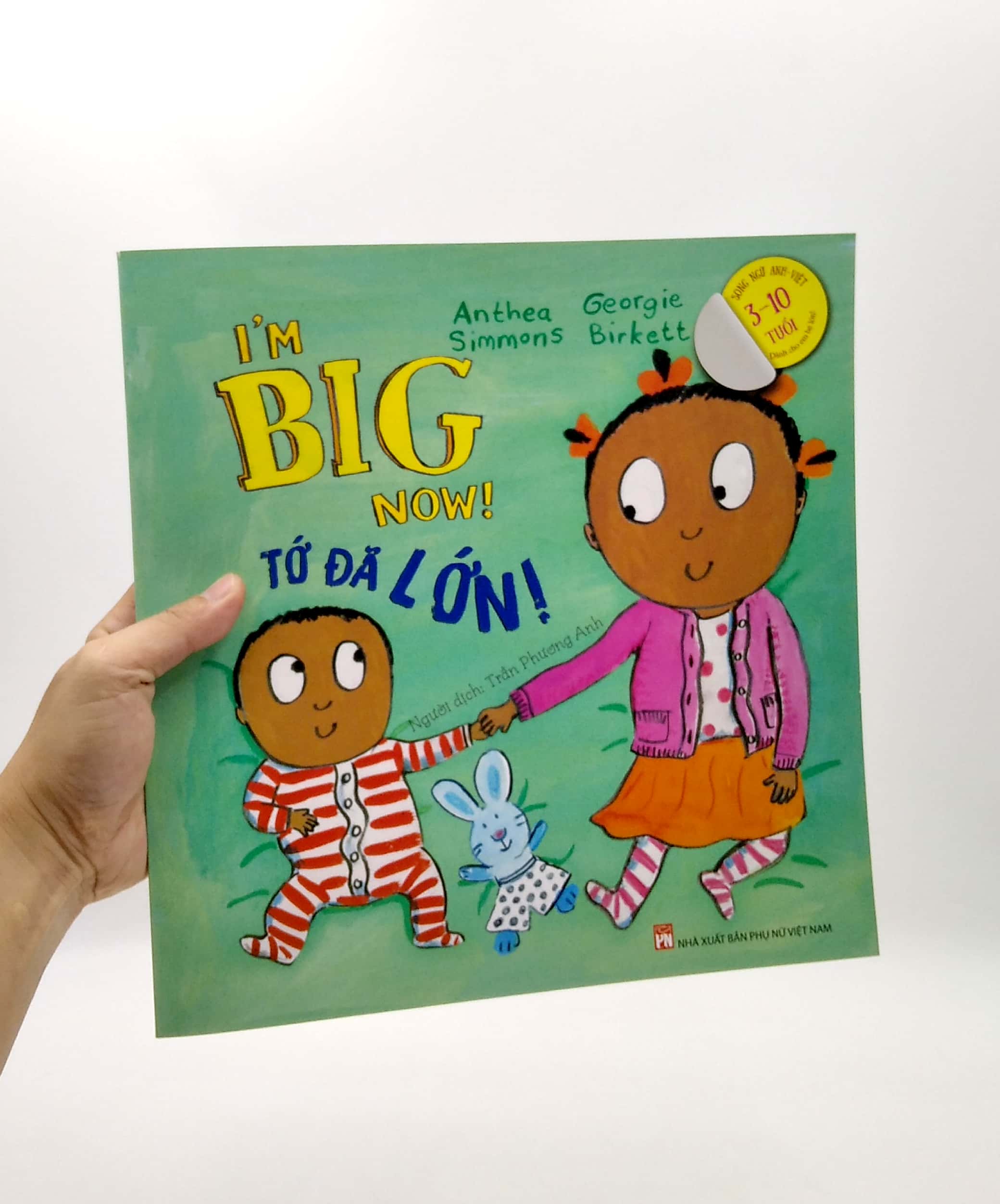 iℹm big now! tớ đã lớn - dành cho em bé lớn 3+ (song ngữ anh-việt) - Ảnh 7