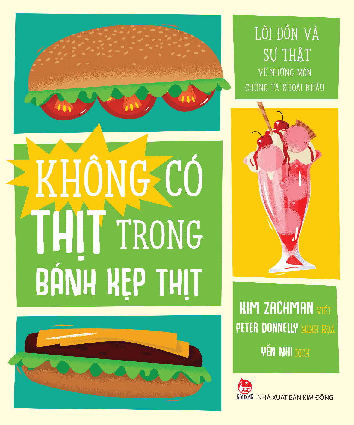 Không Có Thịt Trong Bánh Kẹp Thịt - Lời Đồn Và Sự Thật Về Những Món Chúng Ta Khoái Khẩu - Ảnh 2
