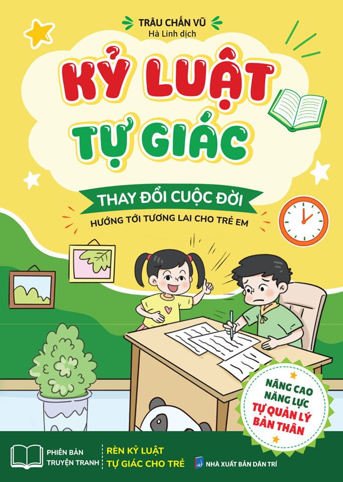 Kỷ Luật Tự Giác - Thay Đổi Cuộc Đời - Hướng Tới Tương Lai Cho Trẻ Em - Ảnh 2