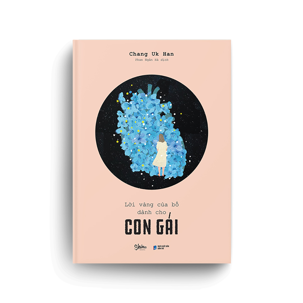 lời vàng của bố dành cho con gái - Ảnh 4